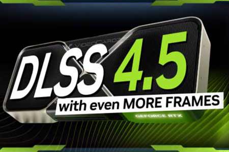 性能倍增器！DLSS4.5曝光RTX50系独享革命性动态插帧