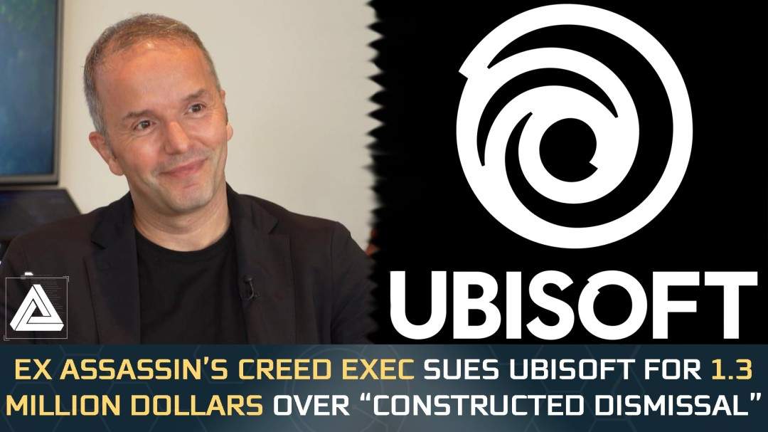 《刺客信条》系列主管起诉育碧 要求130万美元赔偿